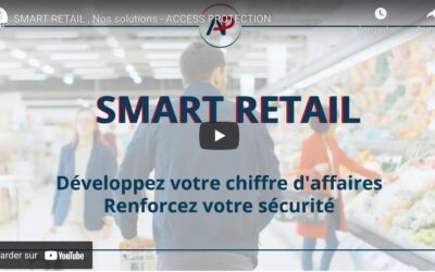 Smart Retail : sécuriser son magasin tout en améliorant l’expérience client