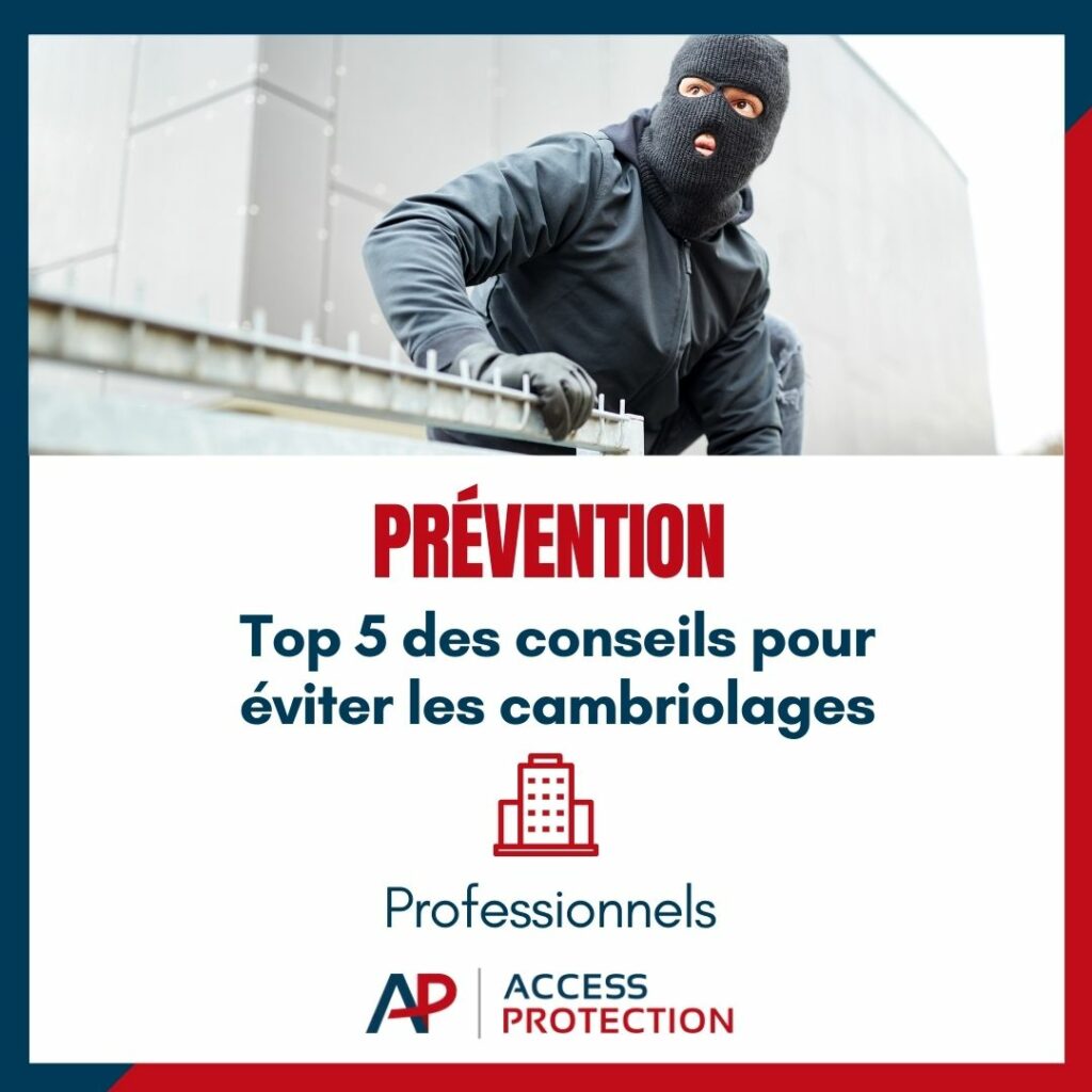 Top 5 des conseils pour éviter les cambriolages
