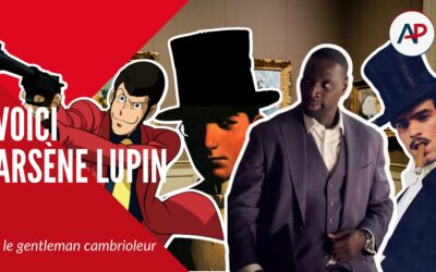 Arsène Lupin, le gentleman cambrioleur #lesaviezvous ?