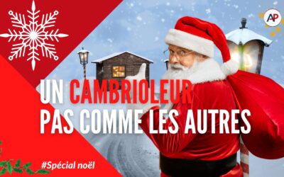 Un cambrioleur pas comme les autres (le Père Noël) #lesaviezvous ?