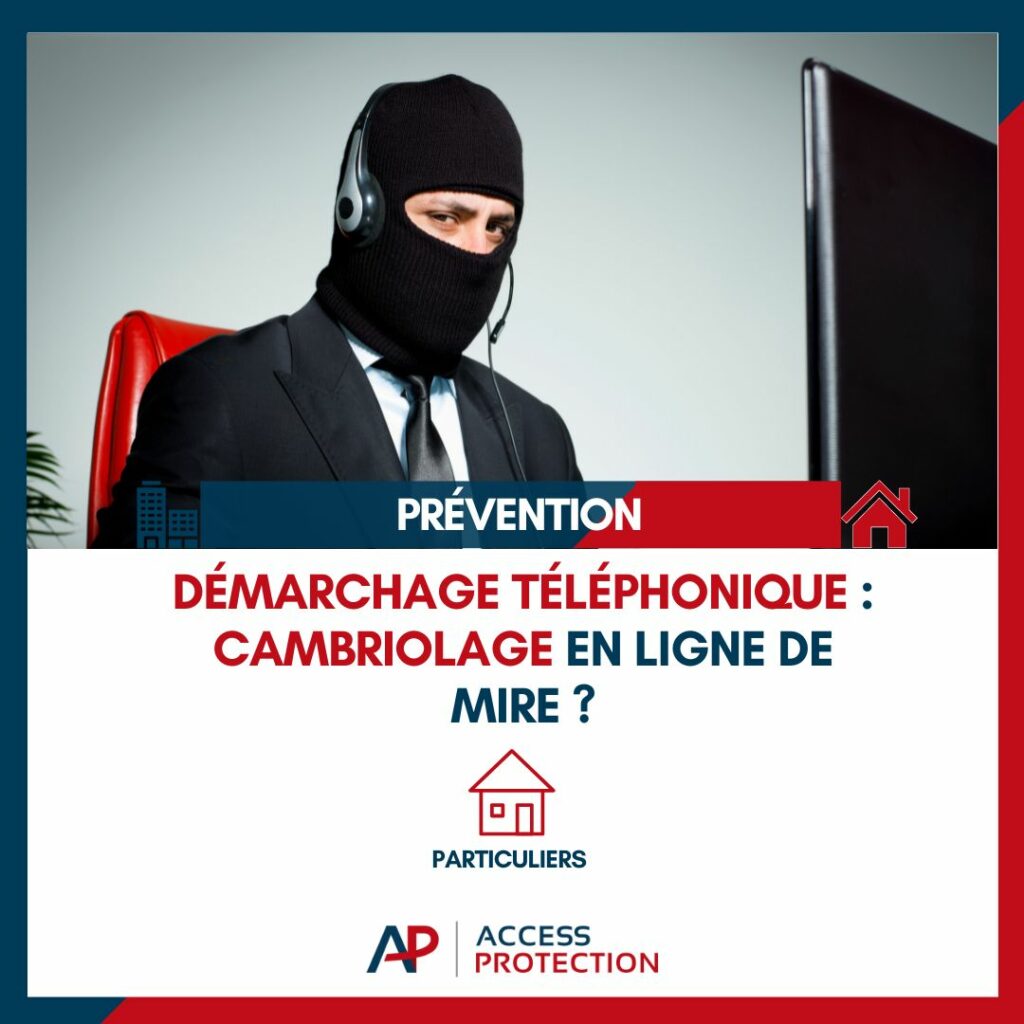 démarchage téléphonique et cambriolage