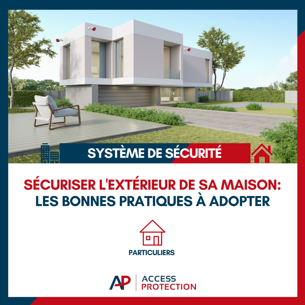 sécuriser l'extérieur de sa maison