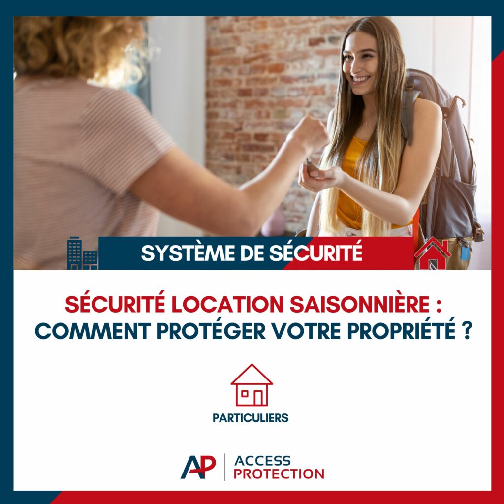 sécurité location saisonnière